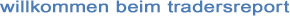 Willkommen beim tradersreport